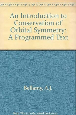 an introduction to conservation of orbital symmetry a programmed text 1st edition anthony j bellamy