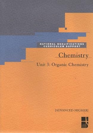 chemistry unit 3 organic chemistry 1st edition archie gibb ,arthur sandison ,andrew watson 978-1859558737