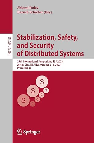 stabilization safety and security of distributed systems 25th international symposium sss 2023 jersey city nj