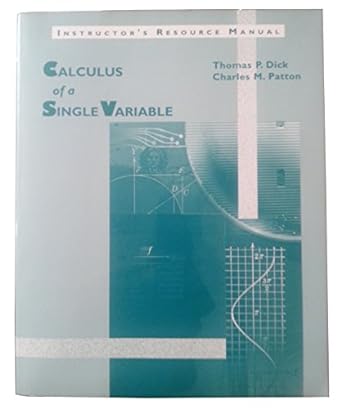 calculus of a single variable 1st edition dick 0534939384, 978-0534939380