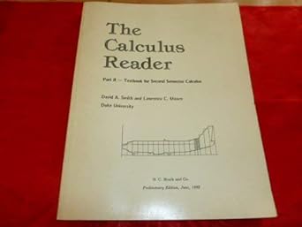 the calculus reader 1st edition david a smith 0669333042, 978-0669333046