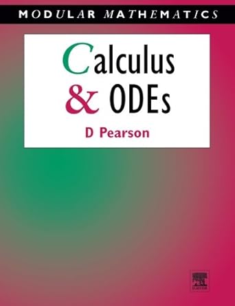 calculus and ordinary differential equations 1st edition david pearson 0340625309, 978-0340625309