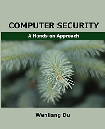 computer security a hands on approach 1st edition wenliang du 154836794x, 978-1548367947