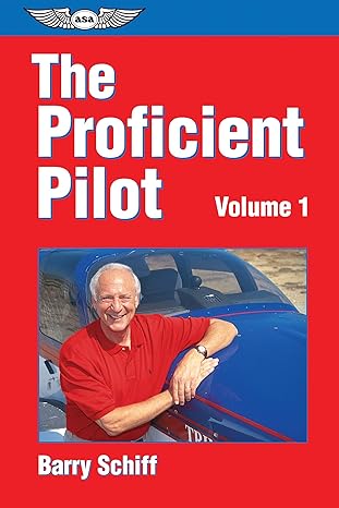 the proficient pilot volume 1 2nd edition barry schiff 1560272813, 978-1560272816