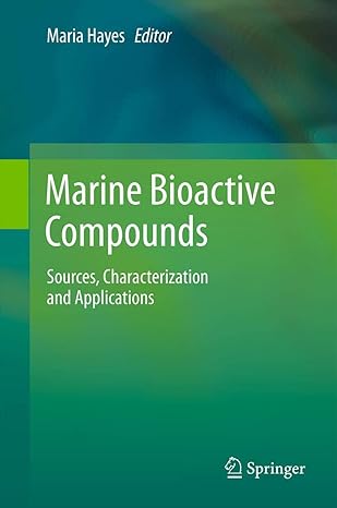 marine bioactive compounds sources characterization and applications 2012th edition maria hayes 1489986103,