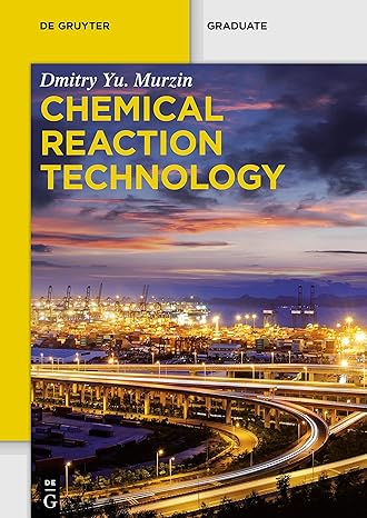 chemical reaction technology 1st edition dmitry yu murzin 311033643x, 978-3110336436