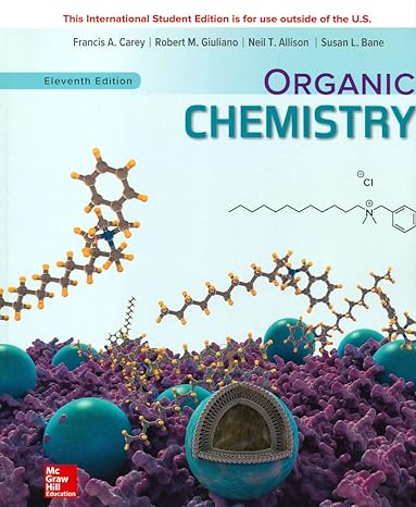 organic chemistry 11th edition francis carey ,robert giuliano 1260565874, 978-1260565874