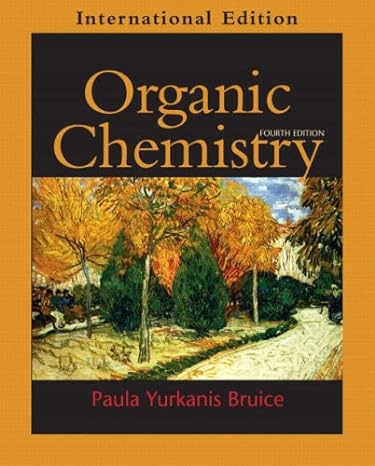 organic chemistry international edition 4th international edition paula yurkanis bruice 1405836733,
