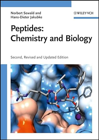peptides chemistry and biology 2nd edition norbert sewald ,hans dieter jakubke 3527318674, 978-3527318674