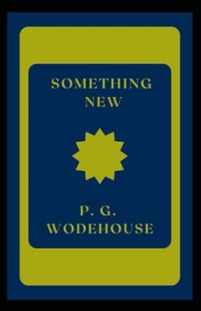 something new  p g wodehouse 979-8867885830