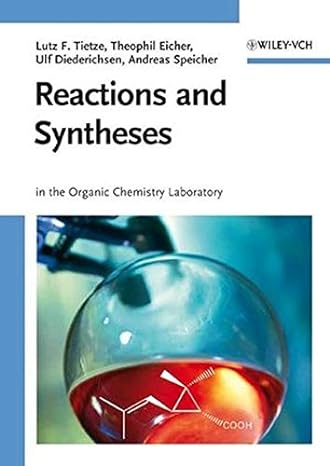 reactions and syntheses in the organic chemistry laboratory 1st edition lutz f tietze ,theophil eicher ,ulf