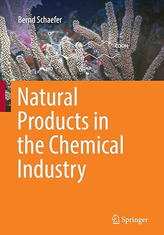 natural products in the chemical industry 1st edition bernd schaefer 3662519836, 978-3662519837