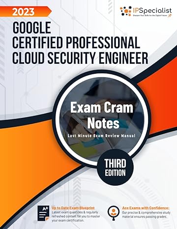 google certified professional cloud security engineer 3rd edition ip specialist 979-8393934170