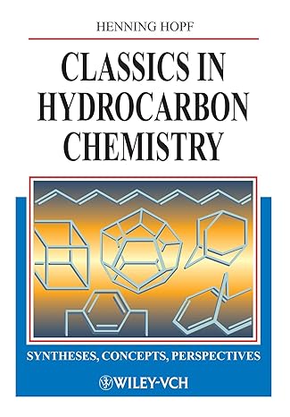 classics in hydrocarbon chemistry syntheses concepts perspectives 1st edition henning hopf 3527296069,