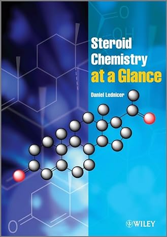 steroid chemistry at a glance 1st edition daniel lednicer 0470660848, 978-0470660843