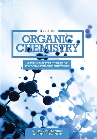 organic chemistry a two semester course of essential organic chemistry 1st edition viktor zhdankin ,peter