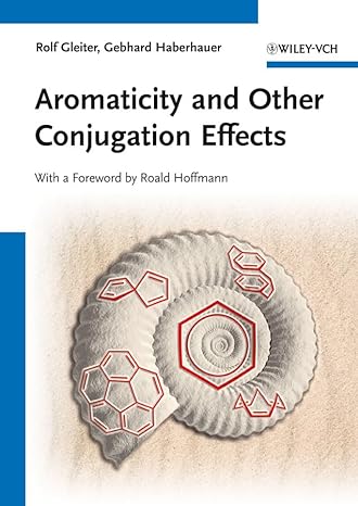 aromaticity and other conjugation effects 1st edition rolf gleiter, gebhard haberhauer 352732934x,
