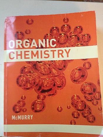 organic chemistry 1st edition mcmurry 1133270492, 978-1133270492