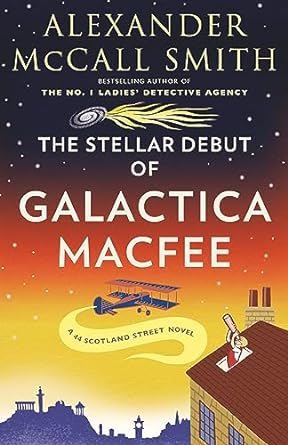 the stellar debut of galactica macfee  alexander mccall smith 0593688295, 978-0593688298