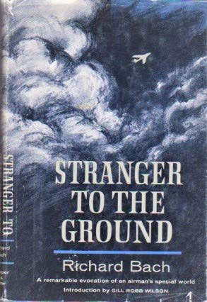 stranger to the ground 1st edition richard bach 0440206588, 978-0440206583