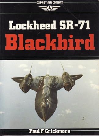 lockheed sr 71 blackbird 1st edition paul crickmore 0850456533, 978-0850456530