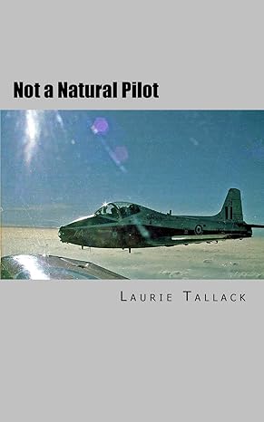 not a natural pilot 1st edition mr laurie tallack 1515118940, 978-1515118947