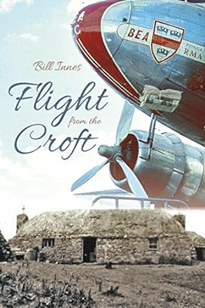 flight from the croft 1st edition bill innes 184995397x, 978-1849953979