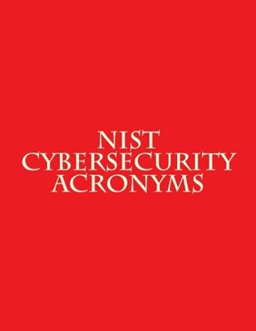 nist cybersecurity acronyms 1st edition luis ayala 1979537992, 978-1979537995