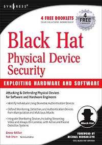 black hat physical device security exploiting hardware and software 1st edition drew miller rob shein