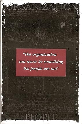 the organization can never be something the people are not 1st edition price pritchett 0944002099,