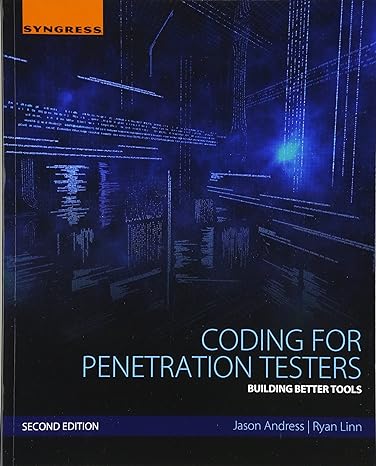 coding for penetration testers building better tools 2nd edition jason andress ,ryan linn 0128054727,