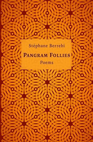 pangram follies poems  st phane berrebi 979-8869920515