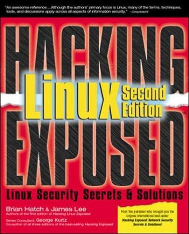 hacking linux expused 2nd edition brian hatch ,james lee 0072225645, 978-0072225648