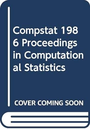 compstat 1986 proceedings in computational statistics 1st edition de anton 038791286x, 978-0387912868