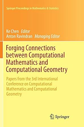 forging connections between computational mathematics and computational geometry papers from the 3rd