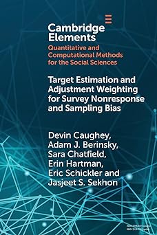 target estimation and adjustment weighting for survey nonresponse and sampling bias 1st edition devin caughey