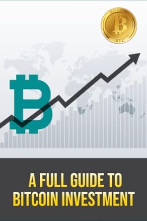 a full guide to bitcoin investment 1st edition j.b. yupangco 8389911302, 978-8389911308