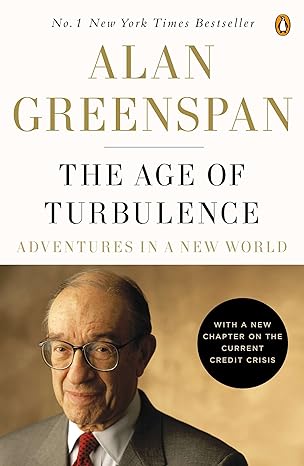 the age of turbulence adventures in a new world 1st edition alan greenspan 0143114166, 978-0143114161