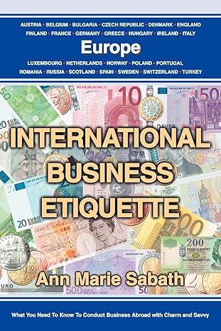 international business etiquette europe 1st edition at ease inc 0595323316, 978-0595323319