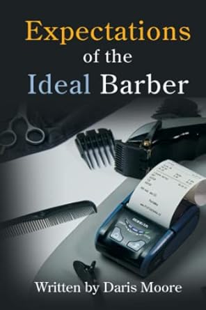 expectations of the ideal barber 1st edition daris moore 1666401730, 978-1666401738