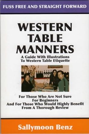 western table manners a guide with illustrations to western table etiquette for those who are not sure for