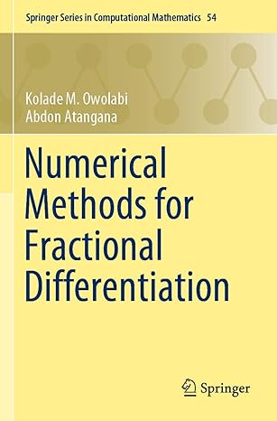 numerical methods for fractional differentiation 1st edition kolade m. owolabi, abdon atangana 9811501009,