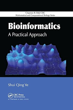 bioinformatics a practical approach 1st edition shui qing ye 0367388758, 978-0367388751