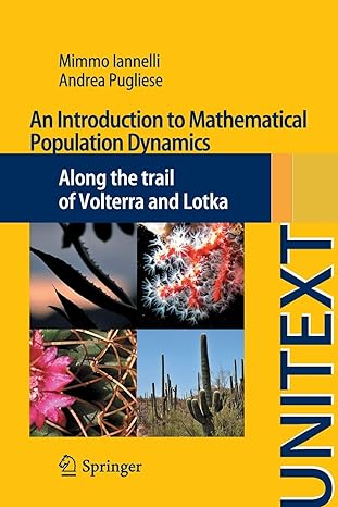 An Introduction To Mathematical Population Dynamics Along The Trail Of Volterra And Lotka