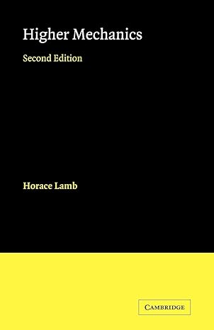 higher mechanics 2nd edition horace lamb 0521744490, 978-0521744492
