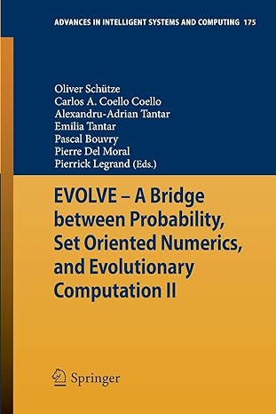 evolve a bridge between probability set oriented numerics and evolutionary computation ii 2013 edition oliver