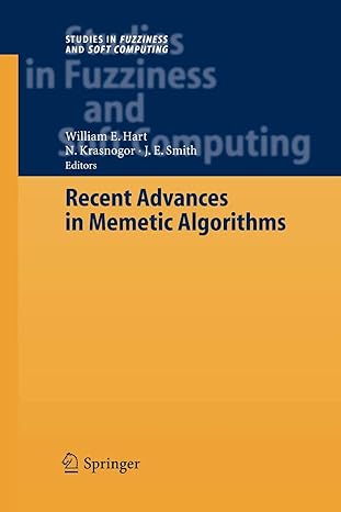 recent advances in memetic algorithms 1st edition william e. hart ,natalio krasnogor ,j.e. smith 3642061761,