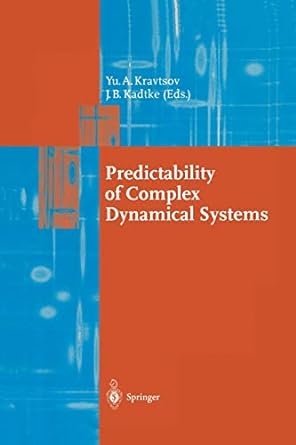 predictability of complex dynamical systems 1st edition yurii a. kravtsov ,james b. kadtke 3642802567,