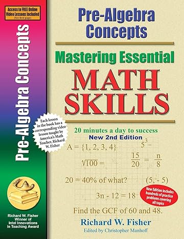 pre algebra concepts mastering essential math skills 2nd edition richard w fisher 0999443399, 978-0999443392