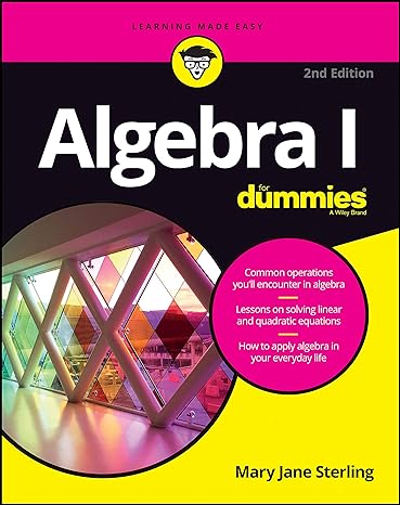 algebra i for dummies 2nd edition mary jane sterling 111929357x, 978-1119293576